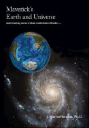 Maverick's Earth and Universe