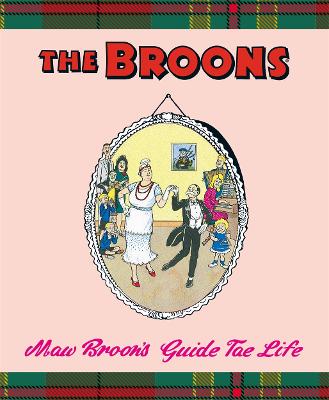 Maw Broon's Guide Tae Life - Broon, Maw