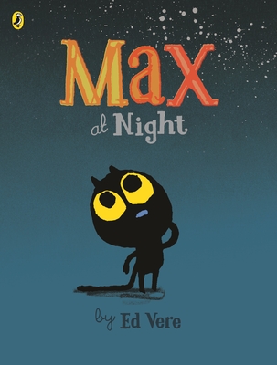 Max at Night - Vere, Ed