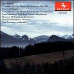 Max Bruch, Darius Milhaud: Concerti for Two Pianos & Orchestra; Darius Milhaud: Scaramouche