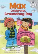 Max Celebrates Groundhog Day