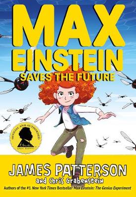 Max Einstein: Saves the Future - Patterson, James