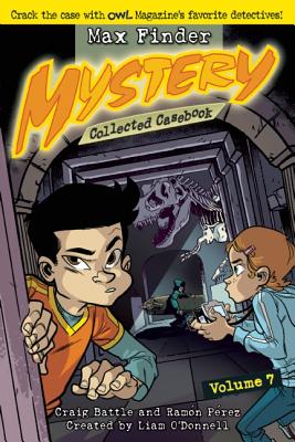 Max Finder Mystery Collected Casebook, Volume 7 - O'Donnell, Liam, and Battle, Craig, and Paerez, Ramaon