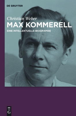 Max Kommerell - Weber, Christian