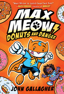 Max Meow 2: Donuts and Danger