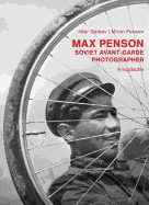 Max Penson: Soviet Avant-Garde Photographer