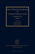 Max Planck Yearbook of United Nations Law, Volume 20 (2016)