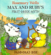 Max & Ruby's First Greek Myth