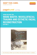 Maxillofacial Trauma and Esthetic Facial Reconstruction - Elsevier eBook on Vitalsource (Retail Access Card)