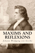 Maxims and Reflexions
