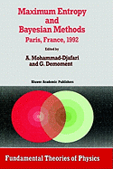 Maximum Entropy and Bayesian Methods