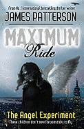 Maximum Ride: The Angel Experiment