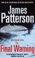 Maximum Ride: The Final Warning