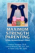 Maximum Strength Parenting