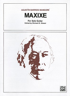 Maxixe: Sheet - Mangor', Agust-N (Composer), and Stover, Richard (Editor)