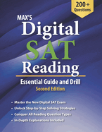 Max's Digital SAT Reading: Essential Guide and Drill, Second Edition