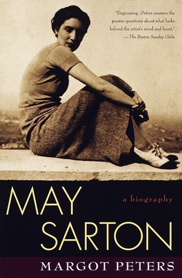 May Sarton: Biography - Peters, Margot