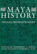 Maya History - Proskouriakoff, Tatiana