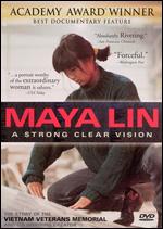 Maya Lin: A Strong Clear Vision - Freida Lee Mock
