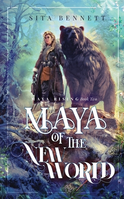 Maya of The New World - Bennett, Sita
