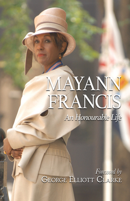 Mayann Francis: An Honourable Life - Francis, Mayann