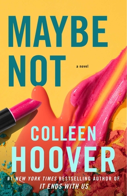 Maybe Not: A Novellavolume 2 - Hoover, Colleen