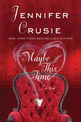 Maybe This Time - Crusie, Jennifer