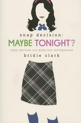Maybe Tonight? - Clark, Bridie