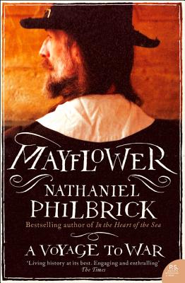 Mayflower: A Voyage to War - Philbrick, Nathaniel