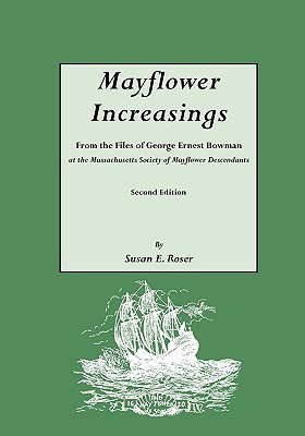 Mayflower Increasings. Second Edition - Roser, Susan E