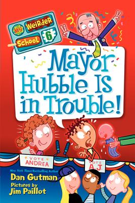 Mayor Hubble Is in Trouble! - Gutman, Dan