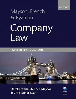Mayson, French & Ryan on Company Law,  2015-2016 - French, Derek, and Mayson, Stephen, and Ryan, Christopher