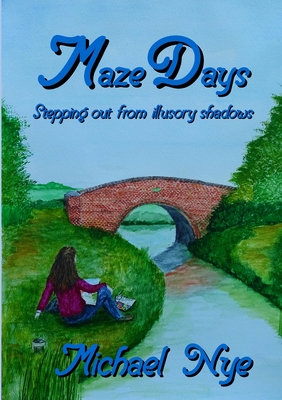 Maze Days - Nye, Michael