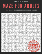 Maze for Adults: Ultimate Challenging Puzzle Games