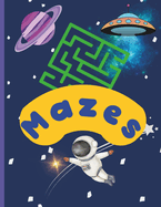 Mazes: Adventures in Maze-Land: A Fun Journey for Kids 4-8!