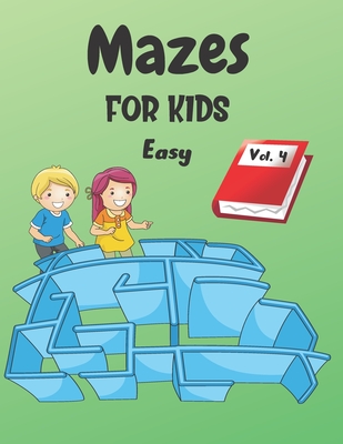 Mazes For Kids: Vol. 4 - From 4 years old - 200 Labyrinths With Solutions - Easy Level - Publishing, Save Yourself If You Can