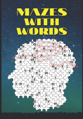 Mazes with Words: 50 Labyrinths with Hidden Message - Challenging Activity Book for Older Kids and Adults - Perlinska, Karolina