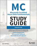 MC Microsoft Certified Azure Data Fundamentals Study Guide: Exam Dp-900