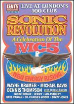 MC5: Sonic Revolution - A Celebration of the MC5