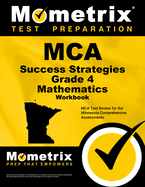 MCA Success Strategies Grade 4 Mathematics Workbook 2v: MCA Test Review for the Minnesota Comprehensive Assessments