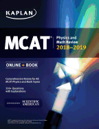MCAT Physics and Math Review 2018-2019: Online + Book