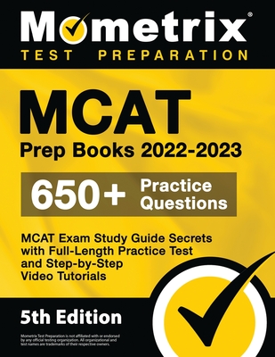 MCAT Prep Books 2022-2023 - MCAT Exam Study Guide Secrets, Full-Length Practice Test, Step-by-Step Video Tutorials: [5th Edition] - Bowling, Matthew (Editor)