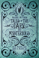 McCool Mythos: Tales of the Dark and Mysterious