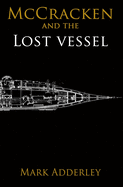 McCracken and the Lost Vessel