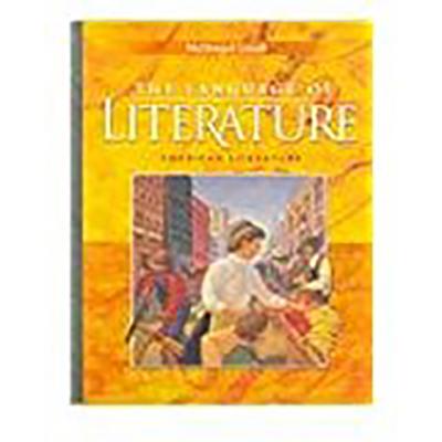 McDougal Littell Language of Literature: Student Edition Grade 11 2006 - McDougal Littel (Prepared for publication by)