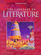 McDougal Littell Language of Literature: Student Edition Grade 7 2006