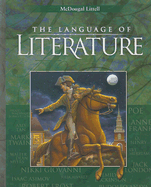 McDougal Littell Language of Literature: Student Edition Grade 8 2006