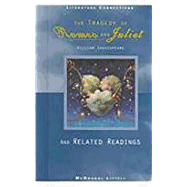McDougal Littell Literature Connections: The Tragedy of Romeo & Juliet Student Editon Grade 9 1996