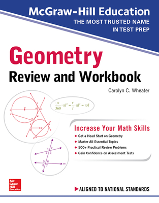 McGraw-Hill Education Geometry Review and Workbook - Wheater, Carolyn