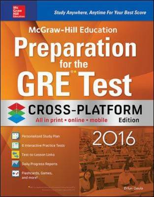 McGraw-Hill Education Preparation for the GRE Test 2016, Cross-Platform Edition - Geula, Erfun